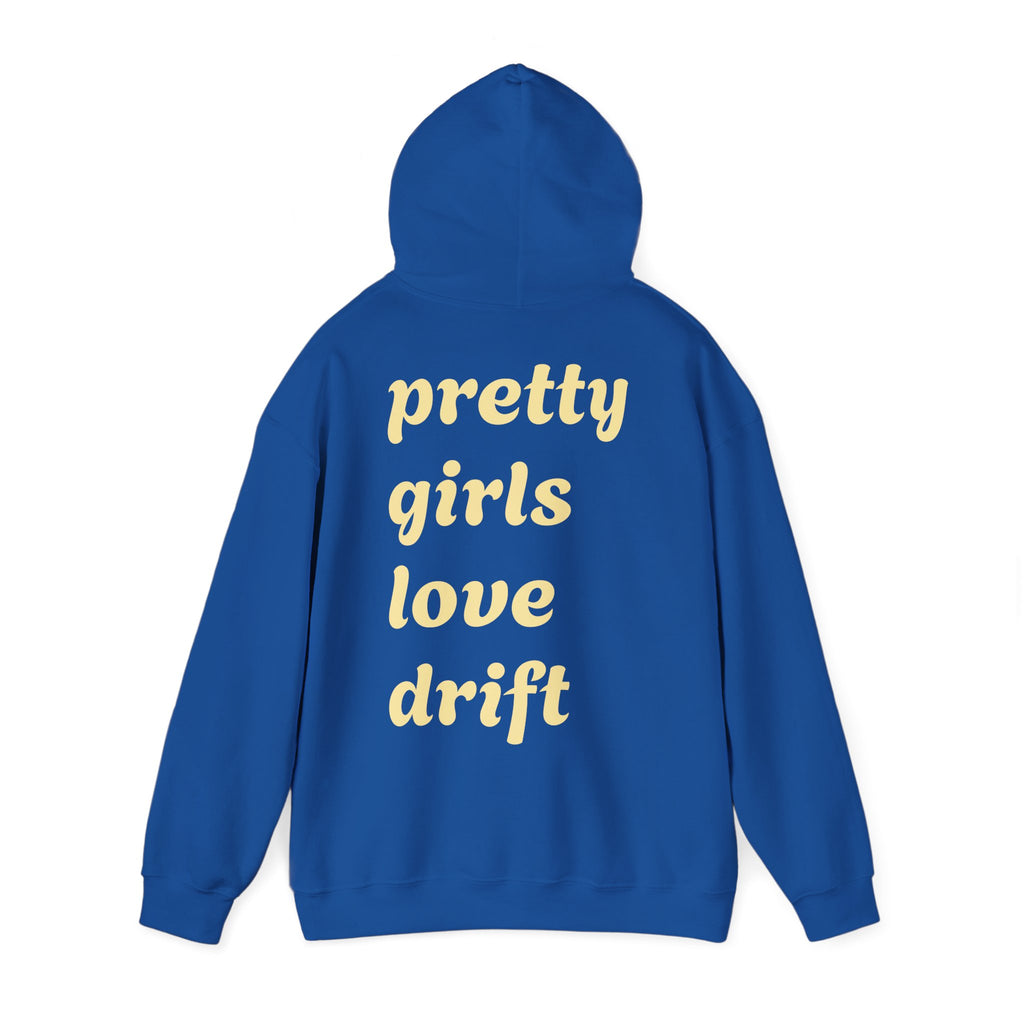 WNS "Pretty Girls Love Drift" Hoodie