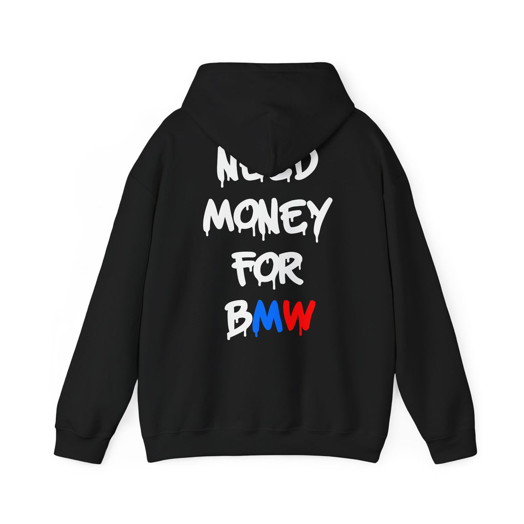 WNS “Need Money For BMW” Hoodie