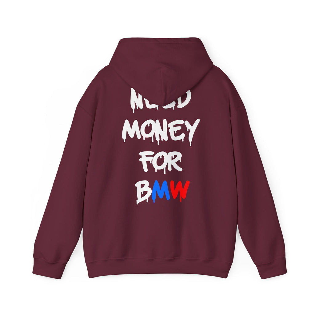 WNS “Need Money For BMW” Hoodie