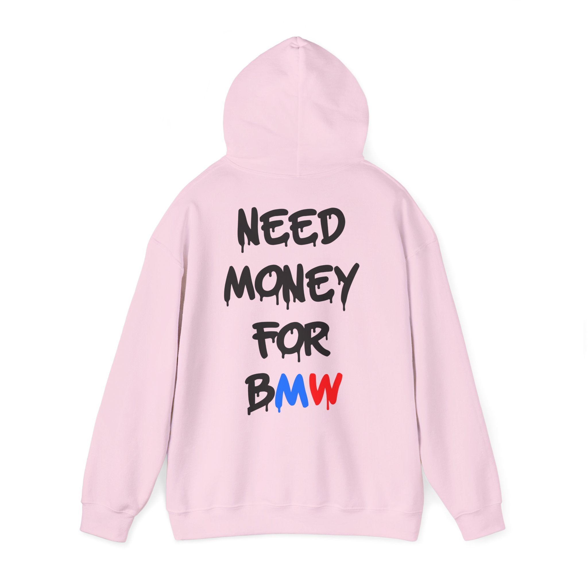 WNS “Need Money For BMW” Hoodie