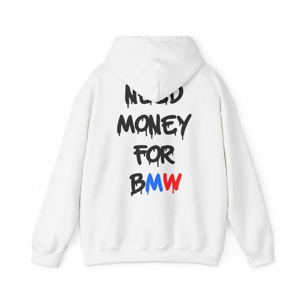 WNS “Need Money For BMW” Hoodie