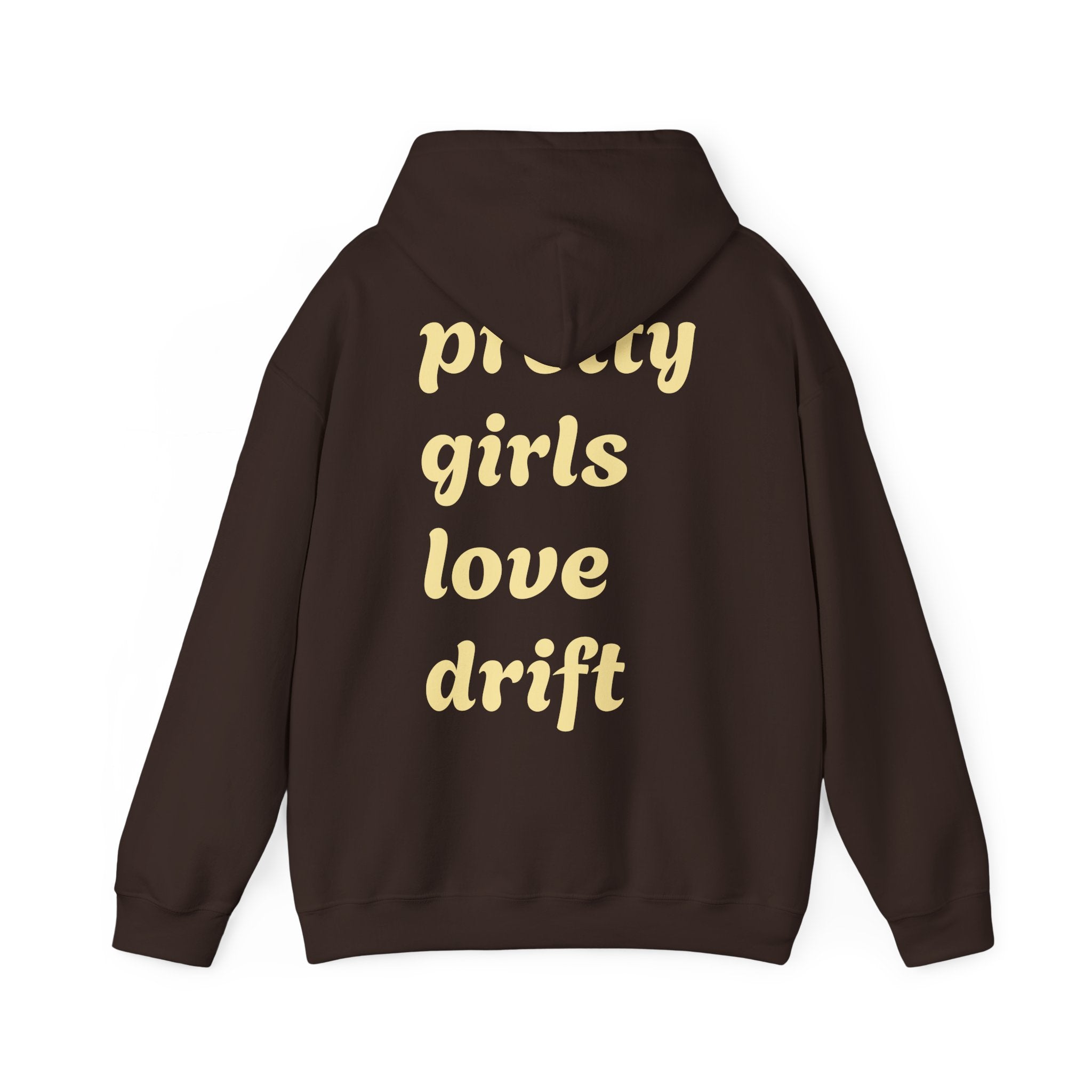 WNS "Pretty Girls Love Drift" Hoodie