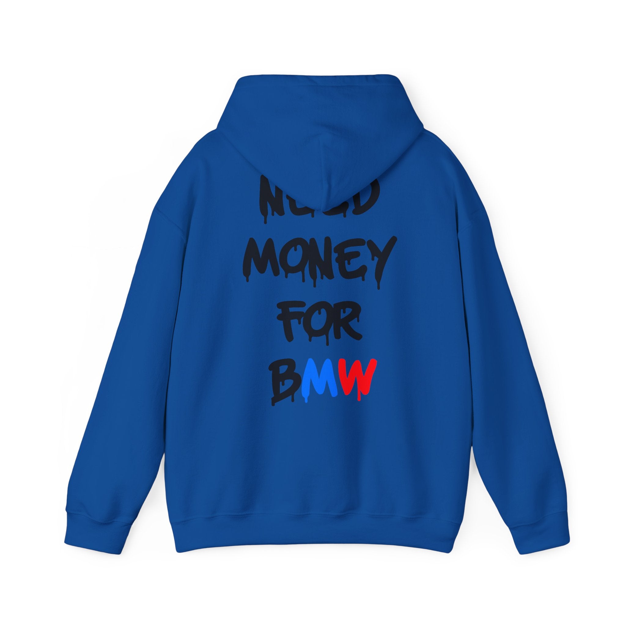 WNS “Need Money For BMW” Hoodie