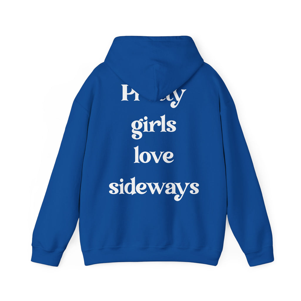 WNS "Pretty Girls Love Sideways" Hoodie