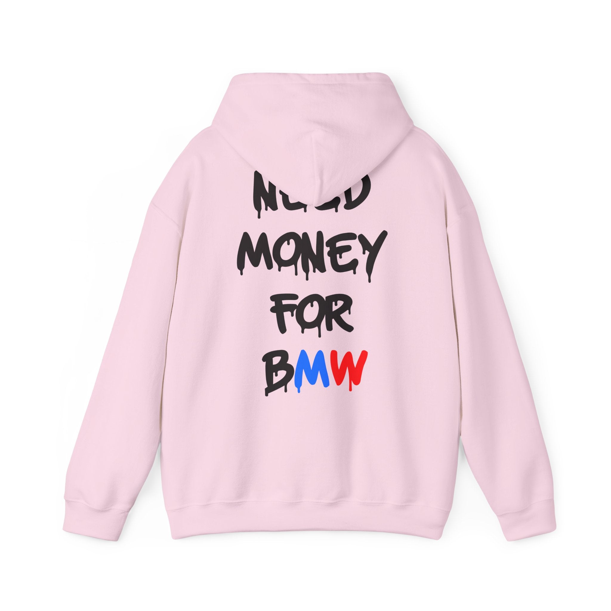WNS “Need Money For BMW” Hoodie