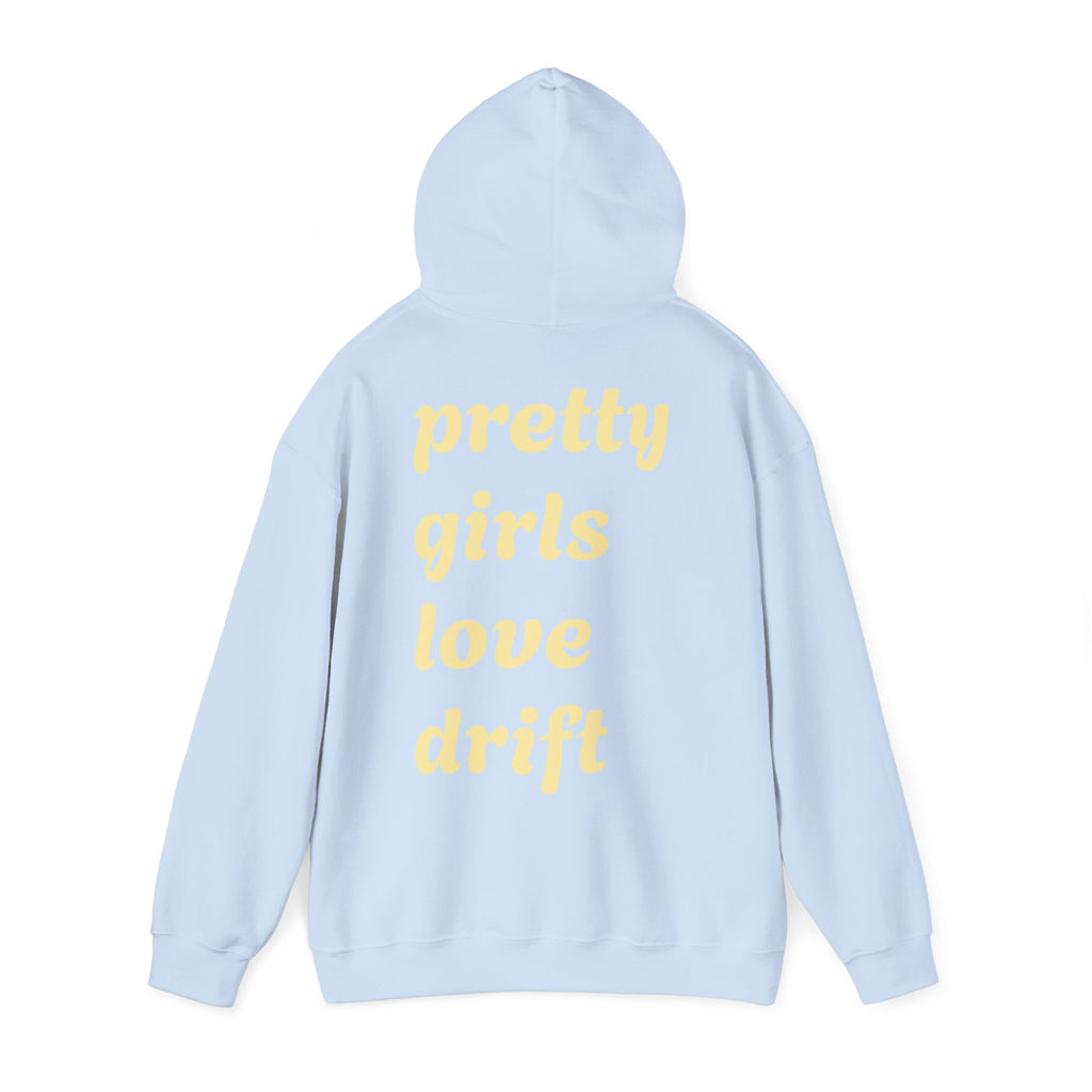 WNS "Pretty Girls Love Drift" Hoodie