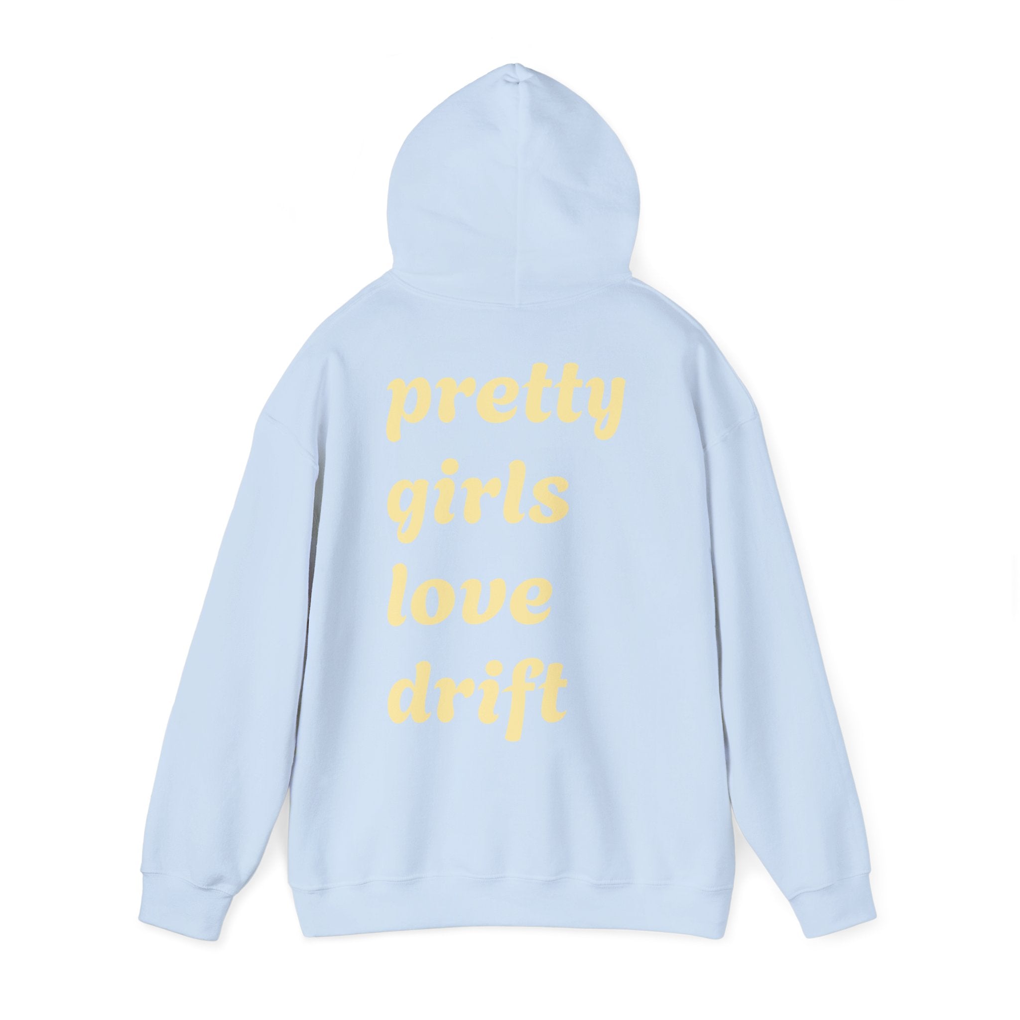WNS "Pretty Girls Love Drift" Hoodie
