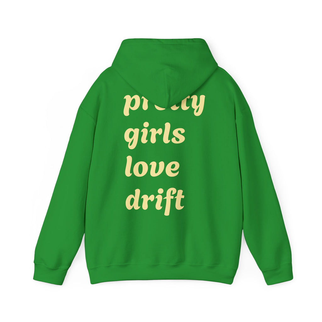 WNS "Pretty Girls Love Drift" Hoodie