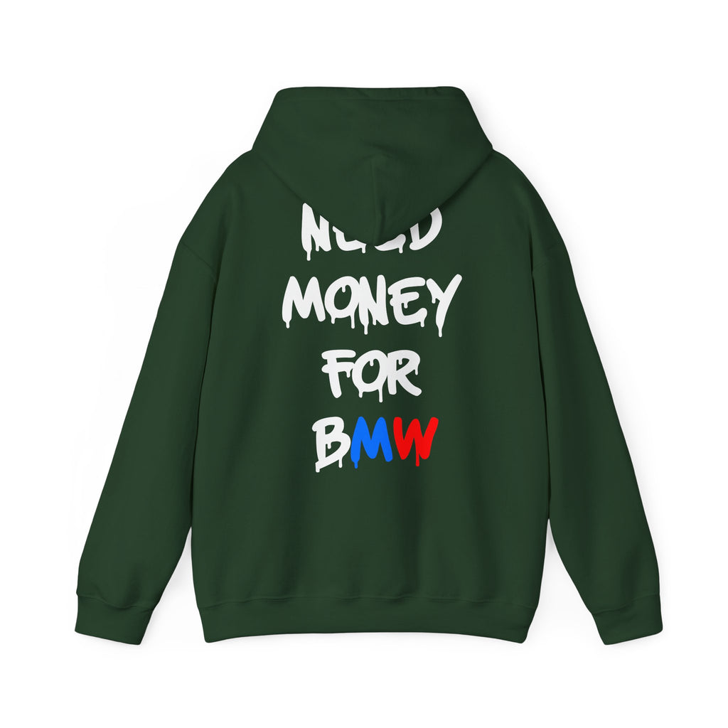 WNS “Need Money For BMW” Hoodie