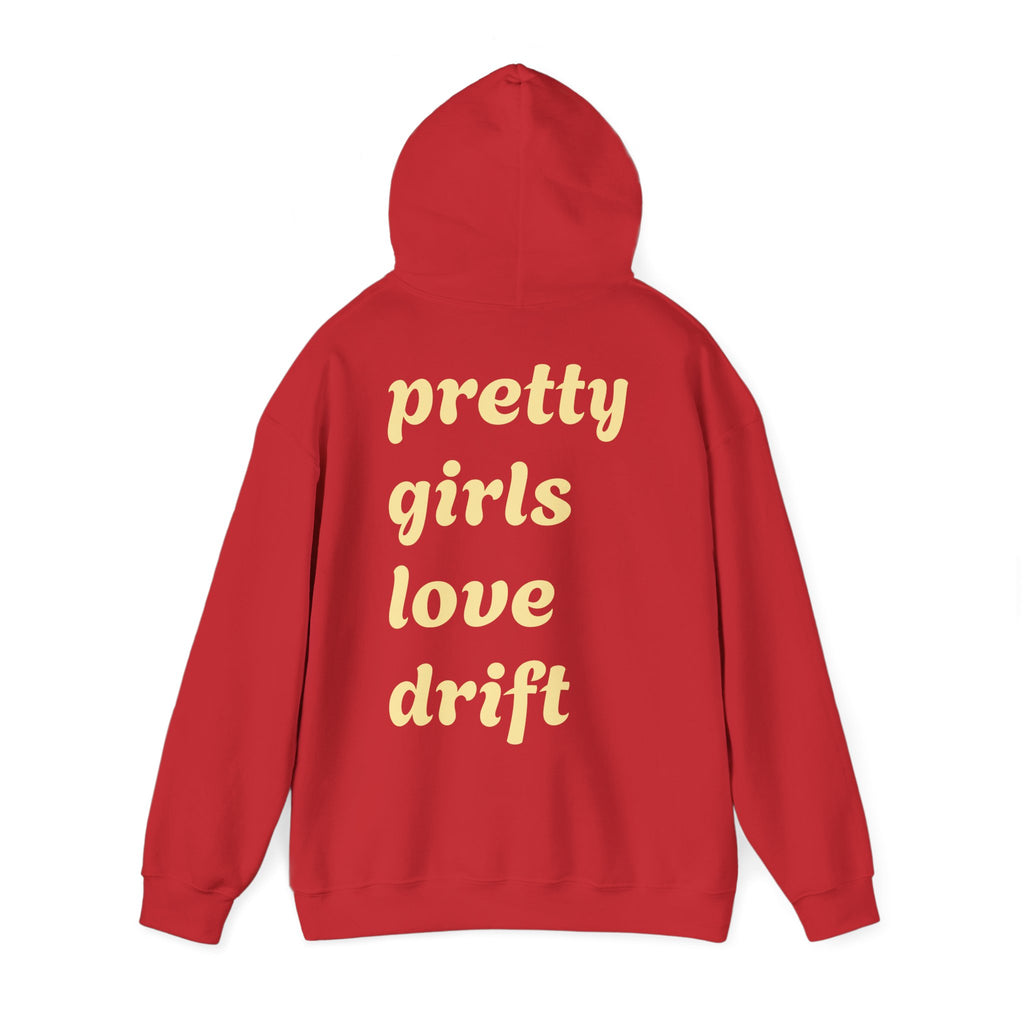 WNS "Pretty Girls Love Drift" Hoodie