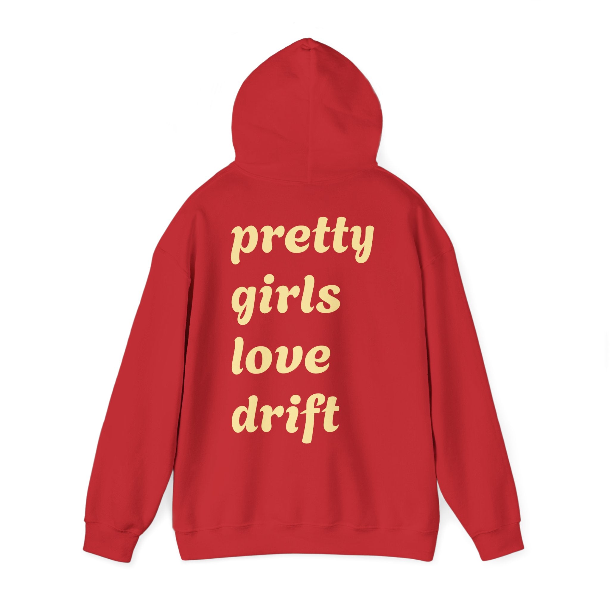 WNS "Pretty Girls Love Drift" Hoodie