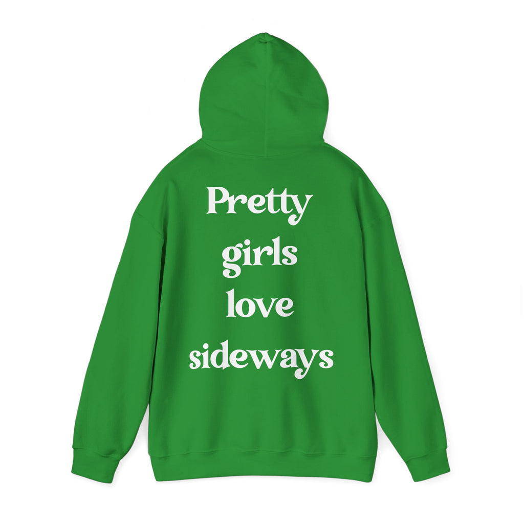 WNS "Pretty Girls Love Sideways" Hoodie