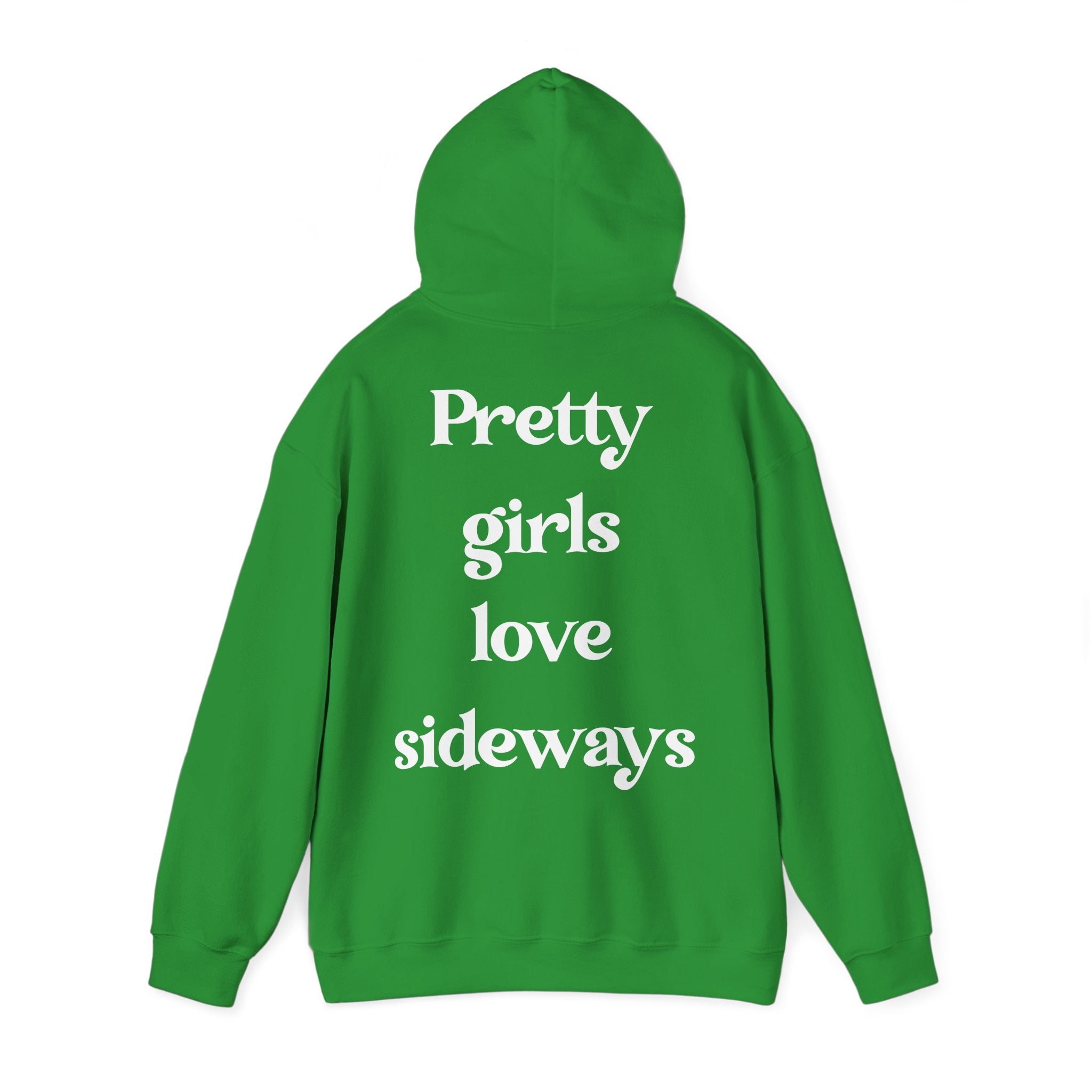 WNS "Pretty Girls Love Sideways" Hoodie