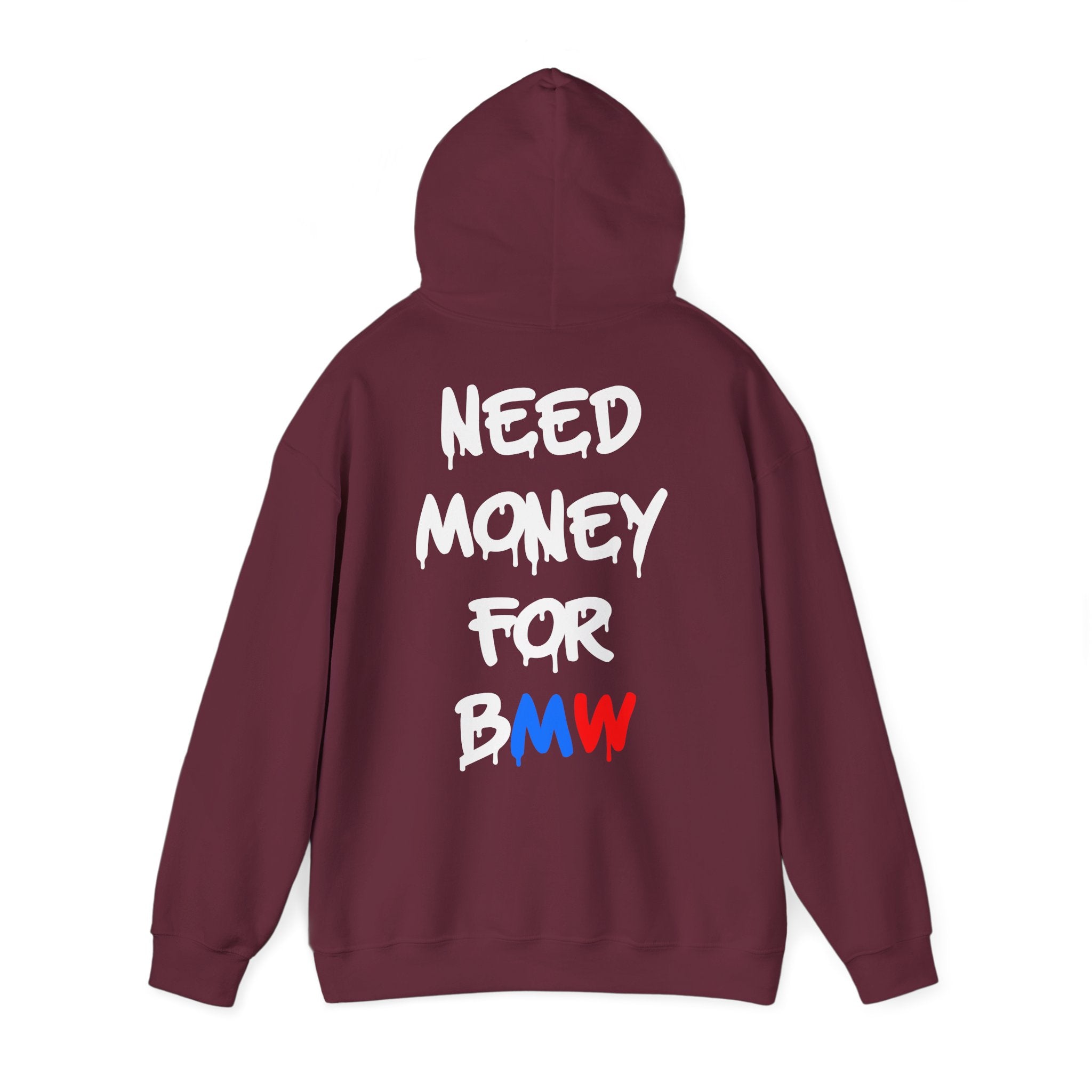 WNS “Need Money For BMW” Hoodie