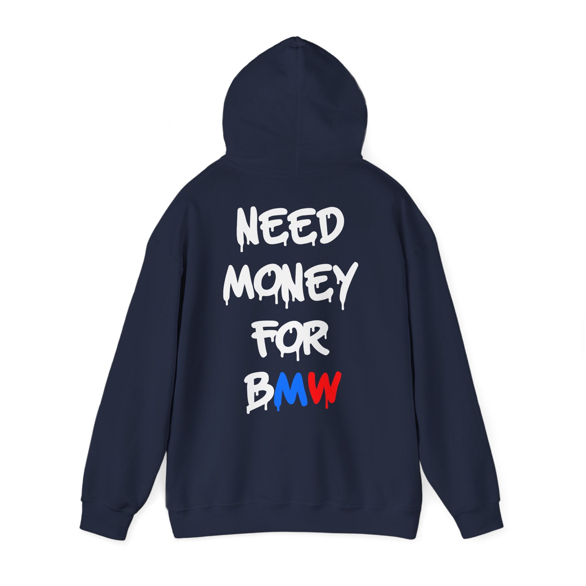WNS “Need Money For BMW” Hoodie