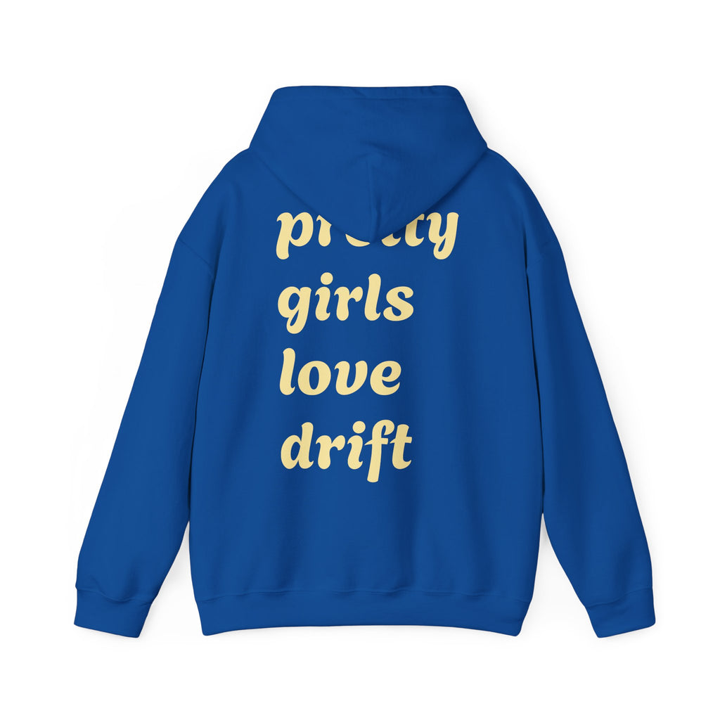 WNS "Pretty Girls Love Drift" Hoodie