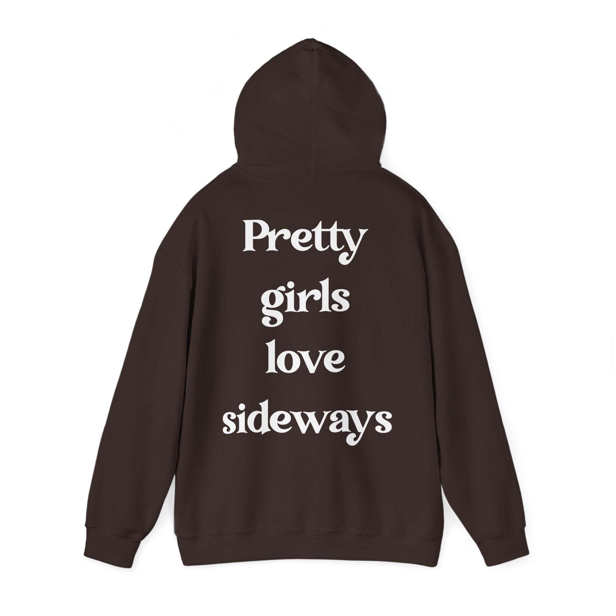 WNS "Pretty Girls Love Sideways" Hoodie