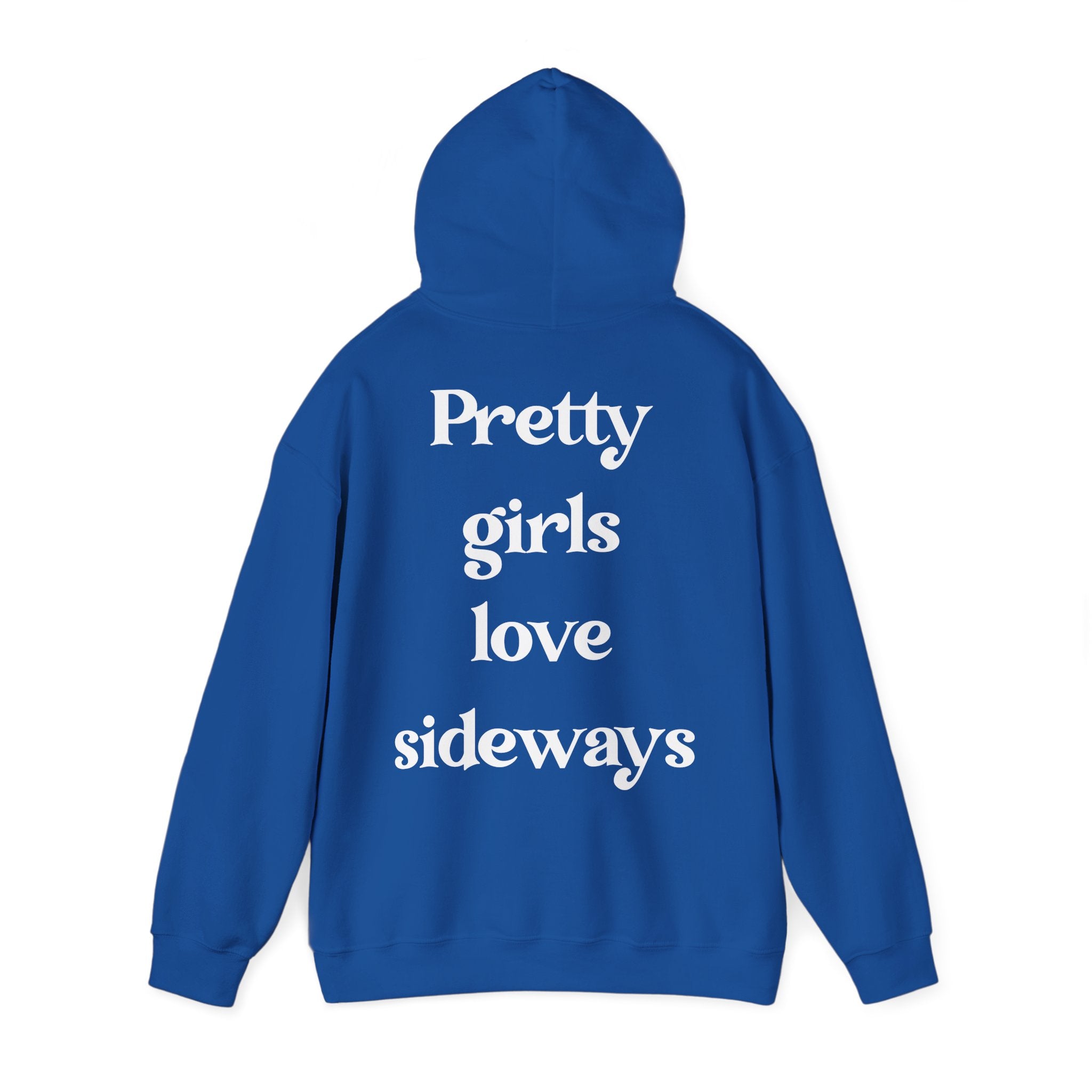 WNS "Pretty Girls Love Sideways" Hoodie