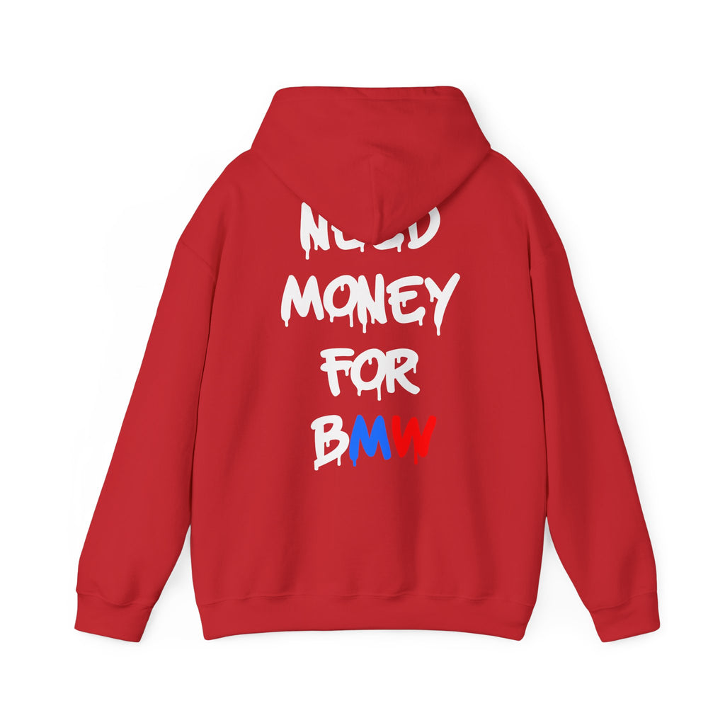 WNS “Need Money For BMW” Hoodie