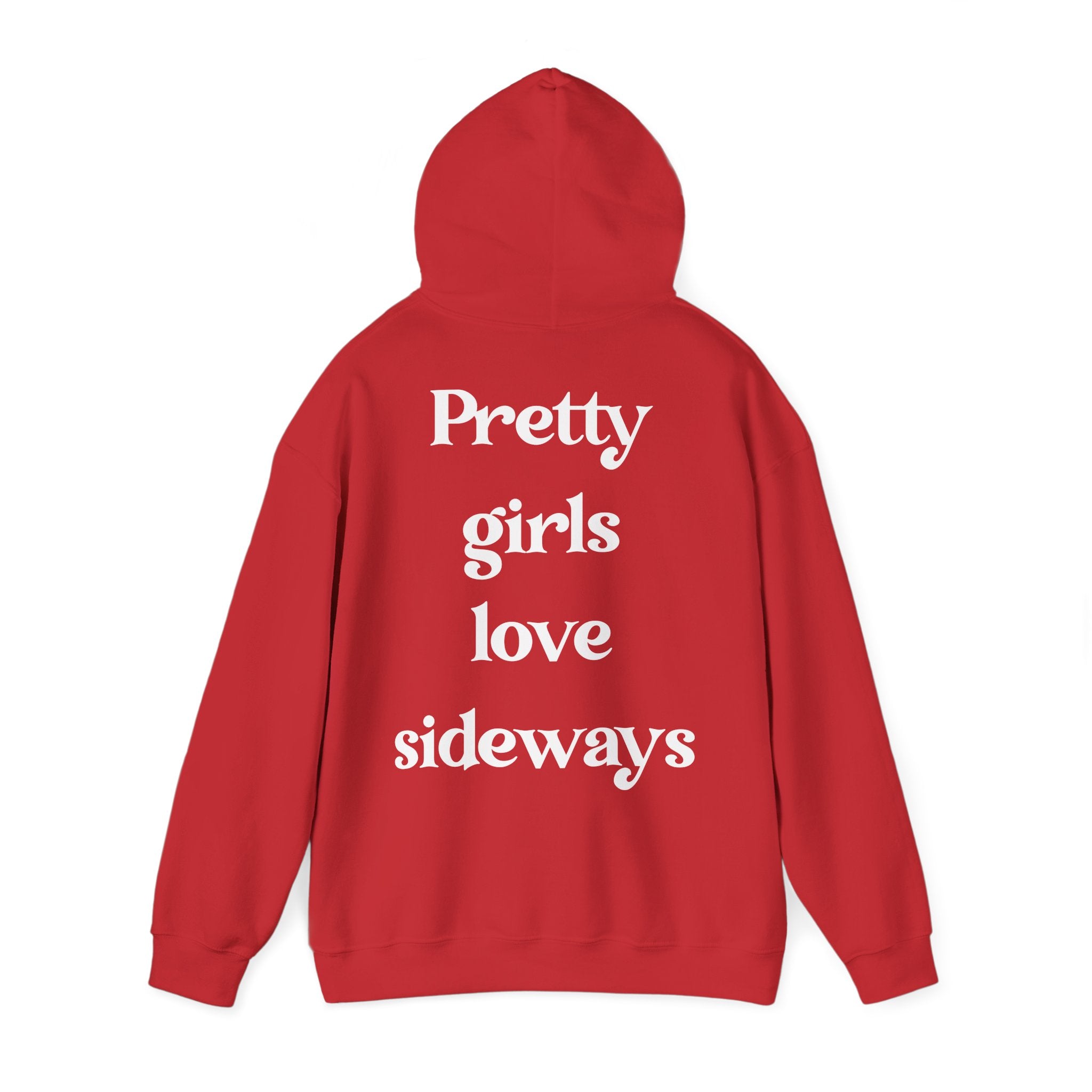 WNS "Pretty Girls Love Sideways" Hoodie