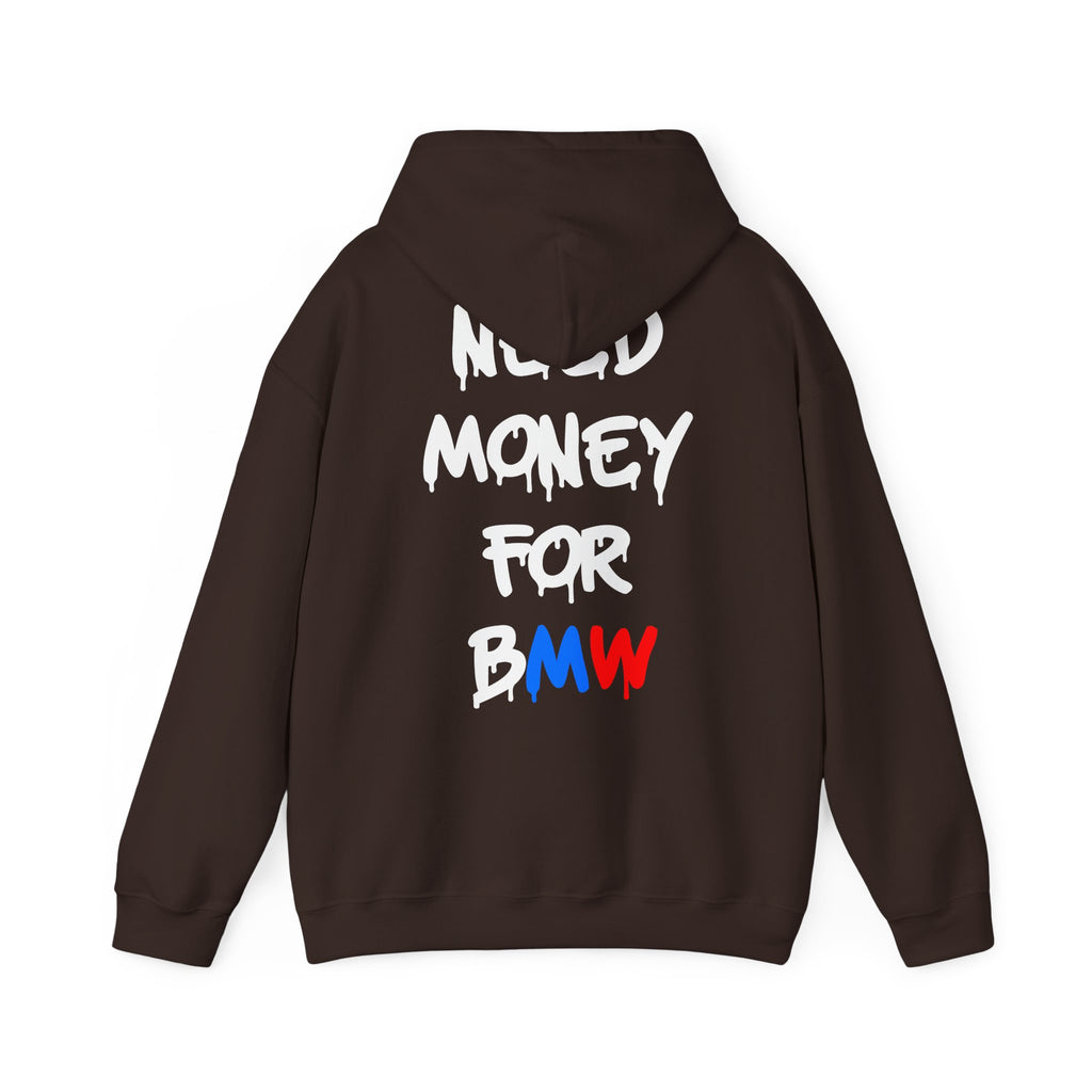 WNS “Need Money For BMW” Hoodie