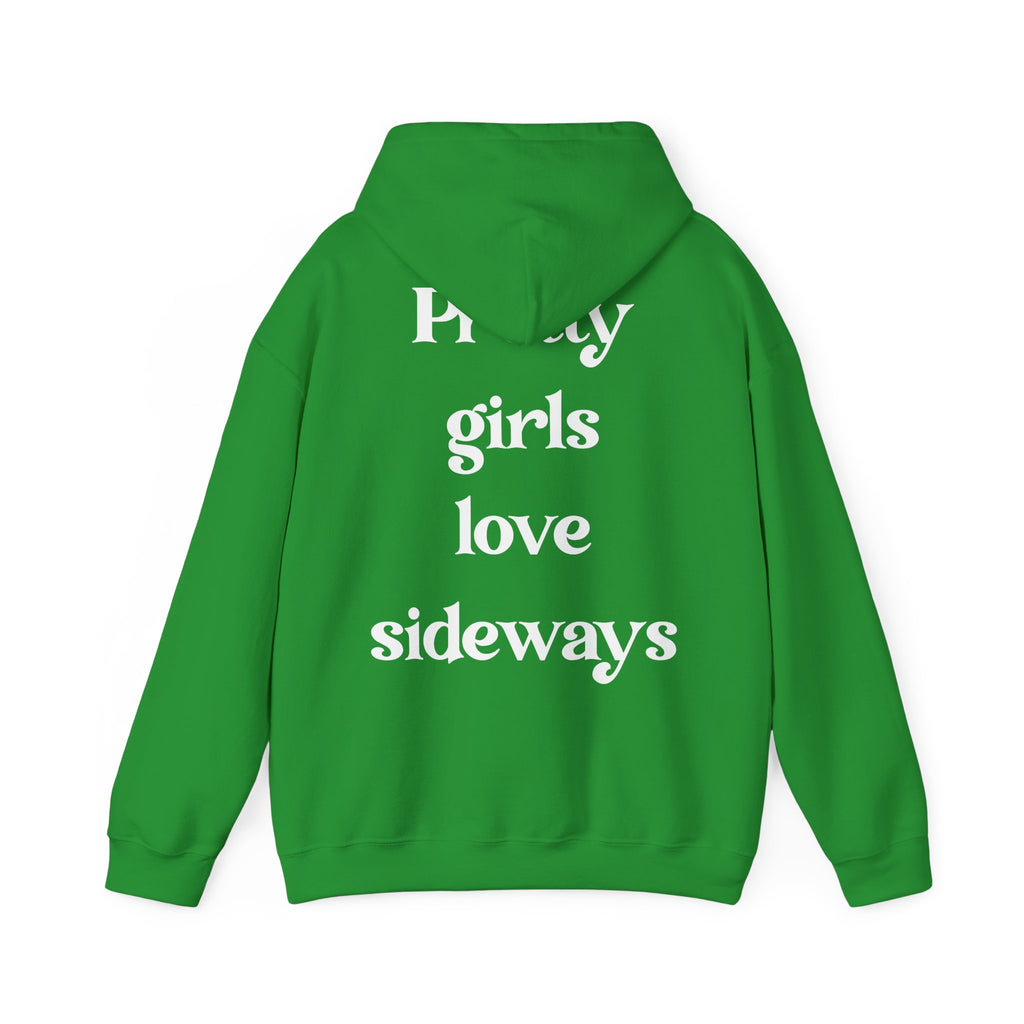 WNS "Pretty Girls Love Sideways" Hoodie