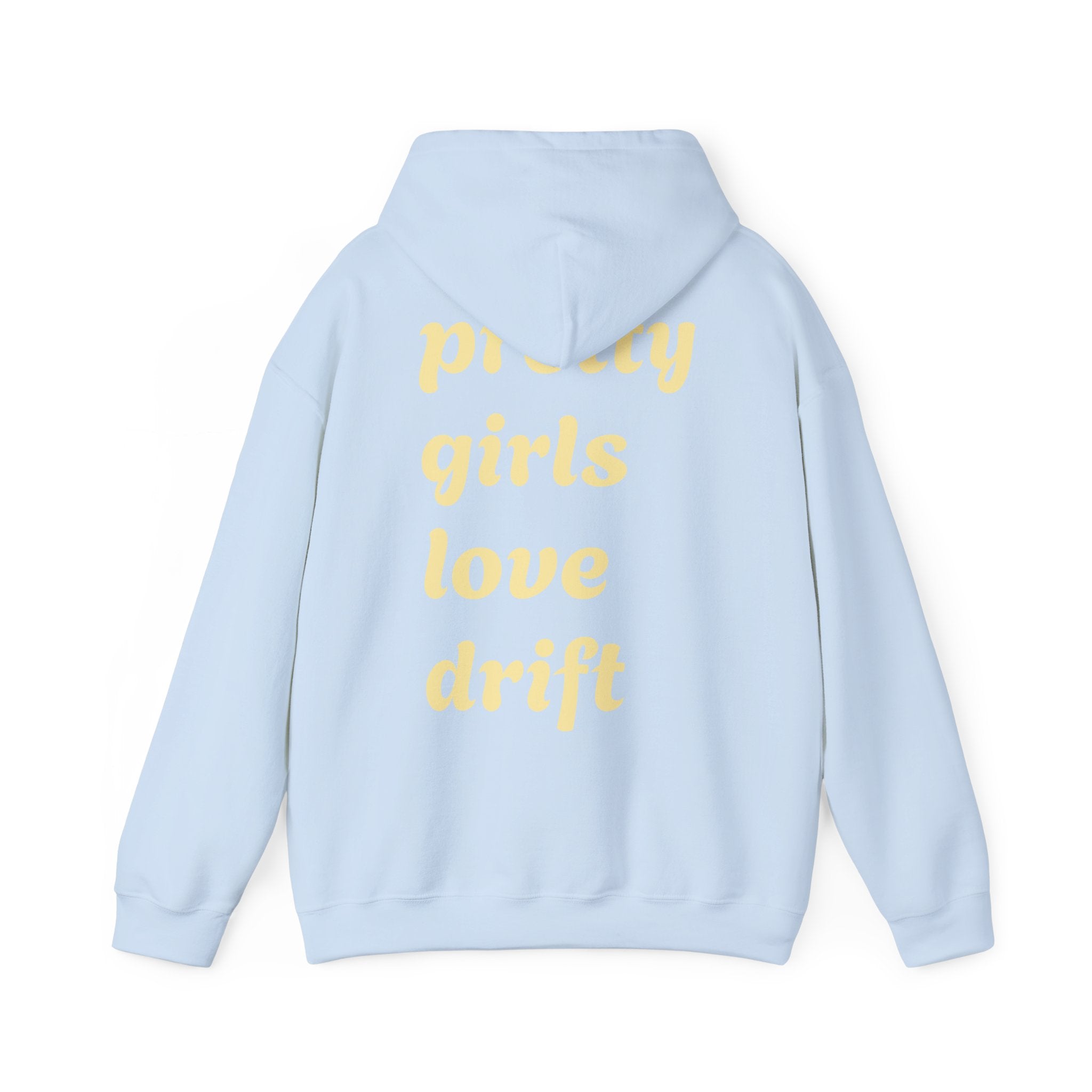 WNS "Pretty Girls Love Drift" Hoodie