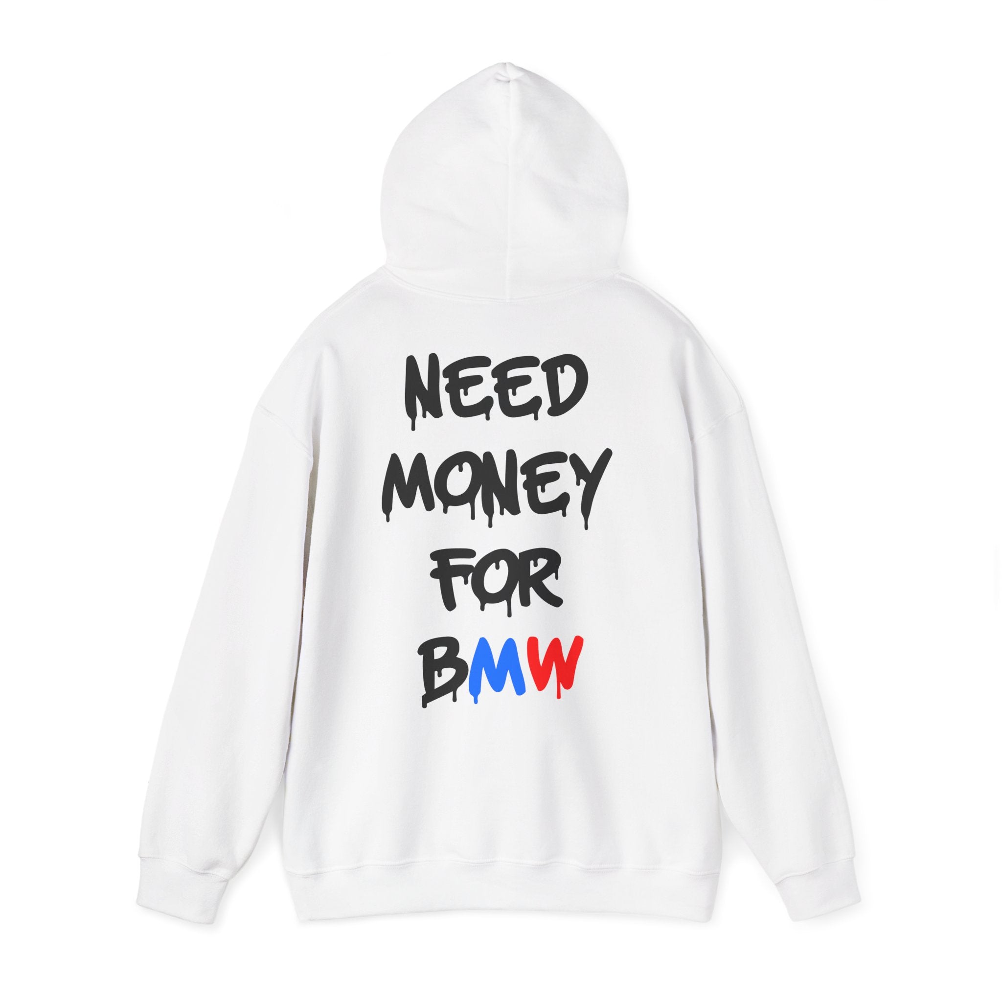 WNS “Need Money For BMW” Hoodie