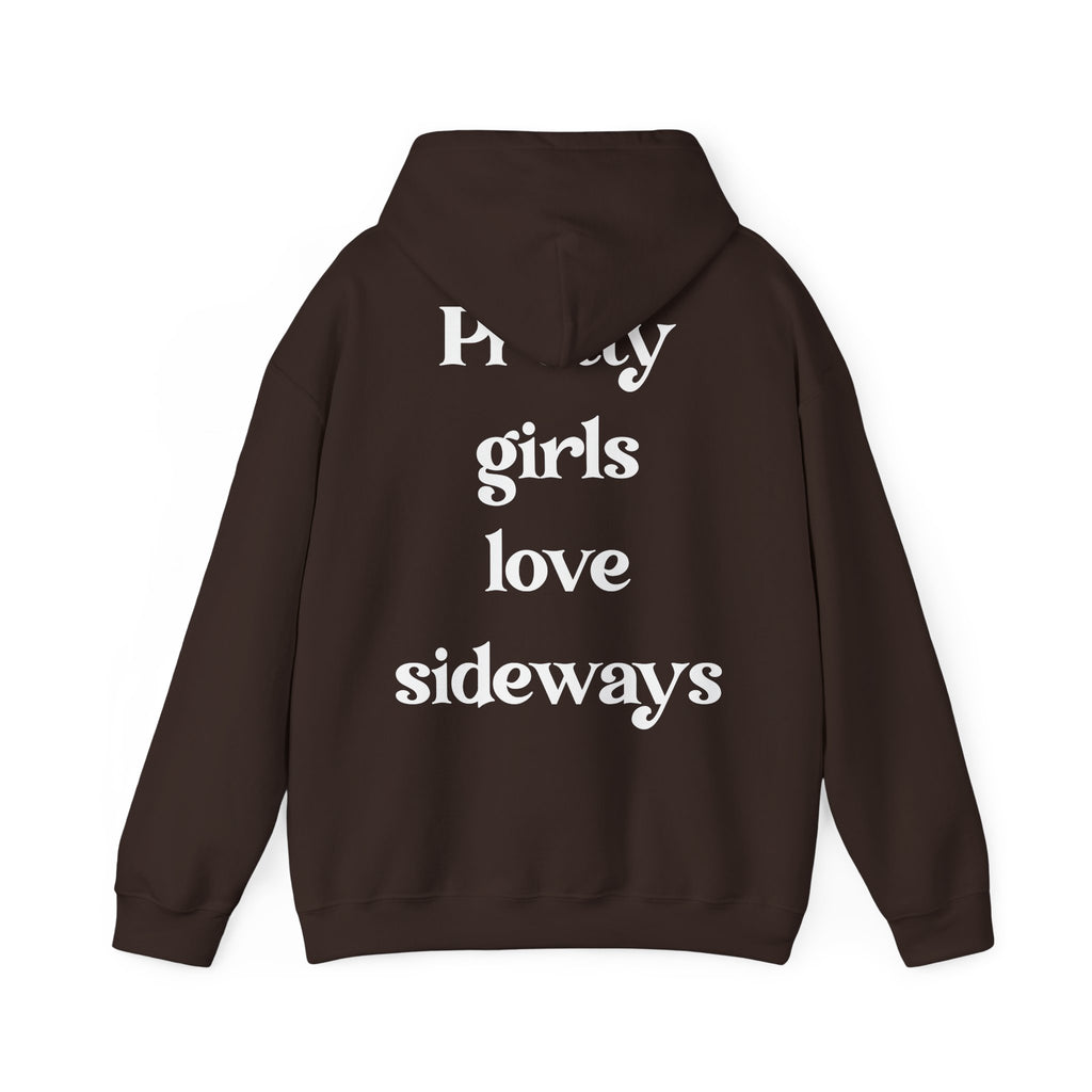 WNS "Pretty Girls Love Sideways" Hoodie